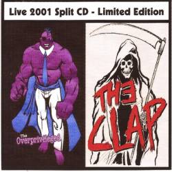 The Overprivileged : Live 2001 Split CD